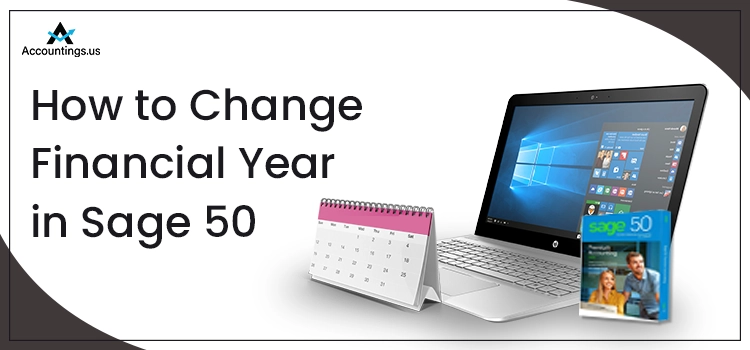 Change Financial Year in Sage 50