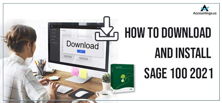 Download and Install Sage 100 2021