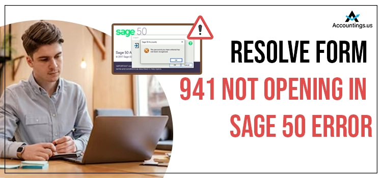 Form 941 not Opening in Sage 50