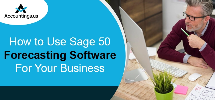 Sage 50 Forecasting Software