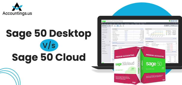 Sage 50 Desktop and Sage 50 Cloud